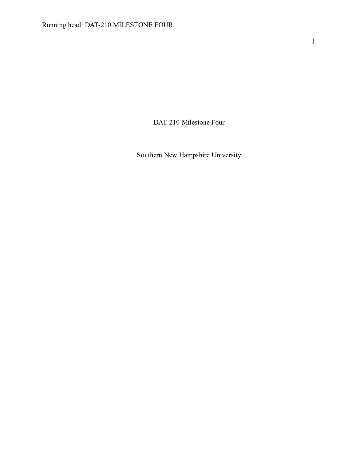 Preview image for DAT210 Milestone Four.docx    DAT-210 Milestone Four  Southern New Hampshire University  D